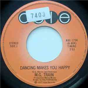 M.G. Train - Dancing Makes You Happy
