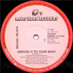 Michael Wilson - Groove It To Your Body