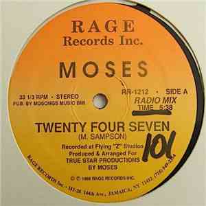 Moses  - Twenty Four Seven