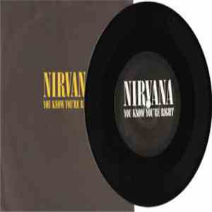 Nirvana - You Know You're Right