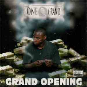 One Grand - Grand Opening