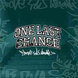 One Last Chance - To Prove You Wrong