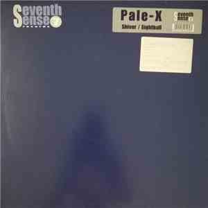Pale-X - Shiver / Eightball