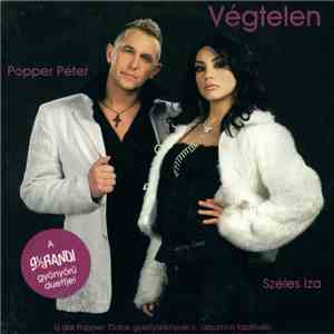 Popper Péter és Széles Iza - Végtelen