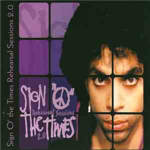 Prince - Sign O' The Times Rehearsal Sessions 2.0