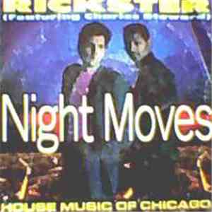 Rickster Featuring Charles Steward - Night Moves