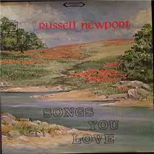Russell Newport - Songs You Love