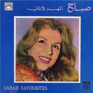 صباح = Sabah - أشهر الأغاني = Favourites