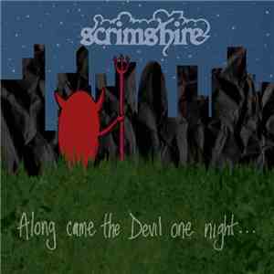 Scrimshire - Along Come The Devil One Night...