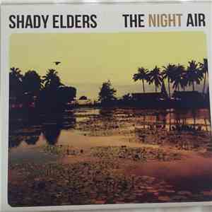 Shady Elders - The Night Air EP