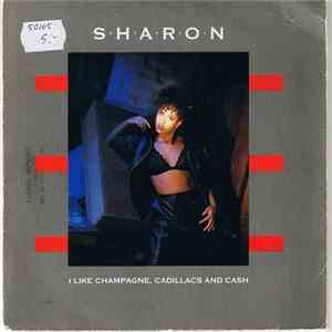 Sharon Dyall - I Like Champagne, Cadillacs And Cash