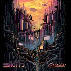 Sikth - Opacities