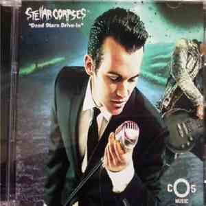 Stellar Corpses - Dead Stars Drive-In