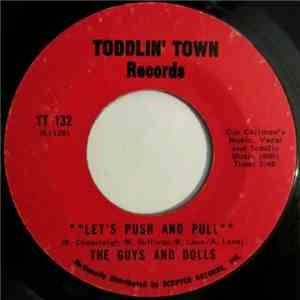The Guys And Dolls - Let's Push And Pull / China Town
