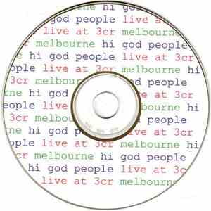 The Hi-God People - Live At 3CR Melbourne