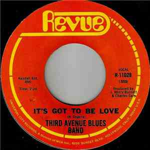 Third Avenue Blues Band - It's Got To Be Love / If You Don't Love Me