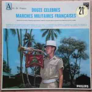 Various - Douze Célèbres Marches Militaires Françaises