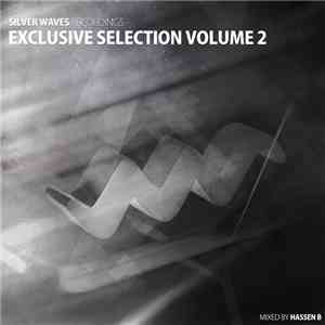 Various - Silver Waves Recordings Exclusive Selection Volume 2 (Mixed By Hassen B)