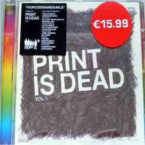 Yourcodenameis:milo - Print Is Dead Vol 1.