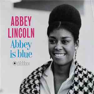 Abbey Lincoln - Abbey is blue