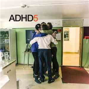 ADHD  - ADHD 5