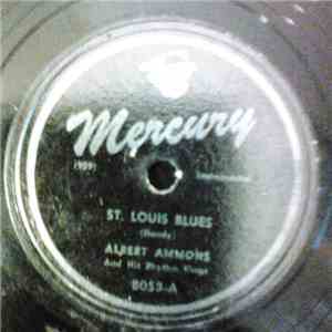 Albert Ammons And His Rhythm Kings - St. Louis Blues / Shufflin' The Boogie