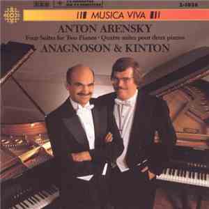 Anton Arensky - Anagnoson & Kinton - Four Suites For Two Pianos
