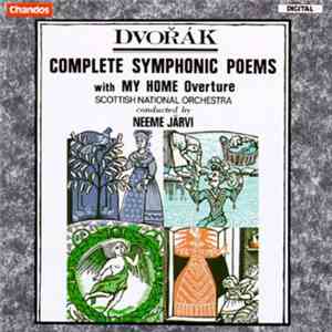 Antonín Dvořák - Complete Symphonic Poems