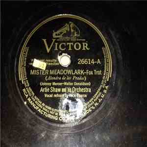 Artie Shaw And His Orchestra - Mister Meadowlark / My Fantasy