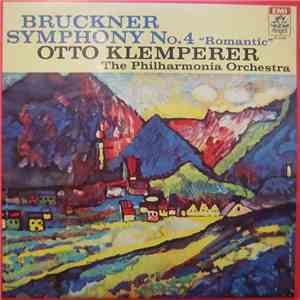 Bruckner, Otto Klemperer, The Philharmonia Orchestra - Symphony No. 4