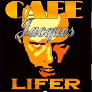 Café Jacques - Lifer