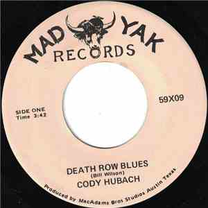 Cody Hubach - Death Row Blues