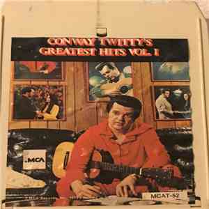 Conway Twitty - Conway Twitty's Greatest Hits Vol. I