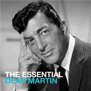 Dean Martin - The Essential Dean Martin