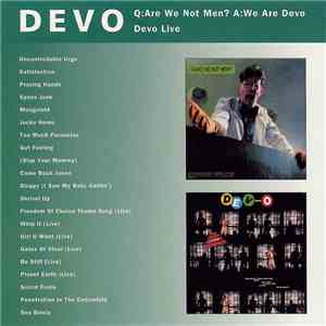 Devo - Q: Are We Not Men? A: We Are Devo / Devo Live