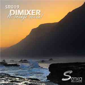 Dimixer - Hi Orange Ocean!