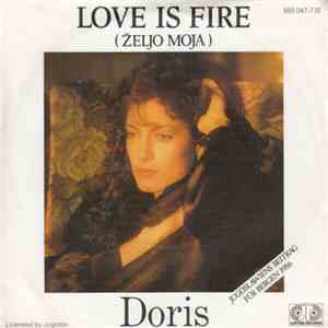 Doris Dragović - Love Is Fire