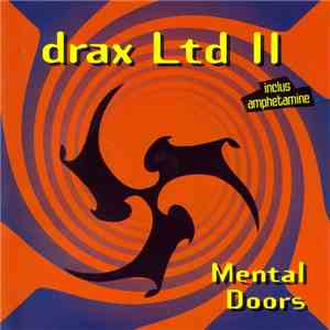 Drax Ltd II - Mental Doors