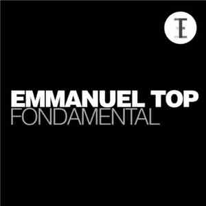 Emmanuel Top - Fondamental