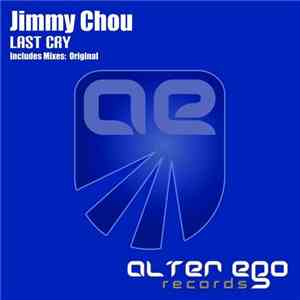 Jimmy Chou - Last Cry