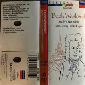 Johann Sebastian Bach - Bach Weekend
