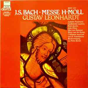 J.S. Bach - Gustav Leonhardt, La Petite Bande - Messe H-Moll/Mass B Minor B ...