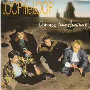 Loop The Loop - Comme Une Aventure