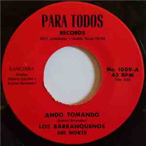 Los Barranquenos Del Norte - Ando Tomando