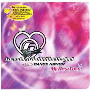 Lovestern Galaktika Project Meets Dance Nation - My First Love