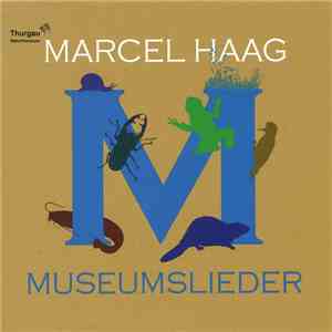 Marcel Haag - Museumslieder