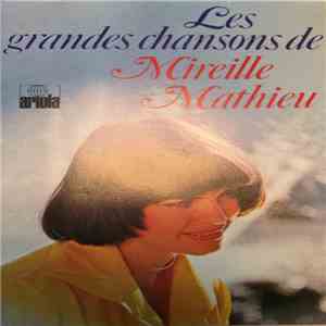 Mireille Mathieu - Les Grandes Chansons