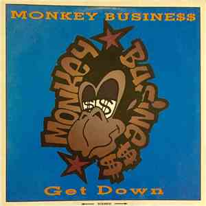 Monkey Business  - Get Down