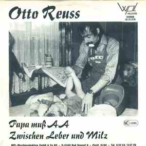Otto Reuss - Papa Muss AA / Zwischen Leber Und Mils