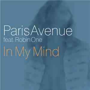 Paris Avenue feat. Robin One - In My Mind